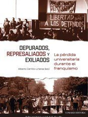 Depurados, represaliados y exiliados