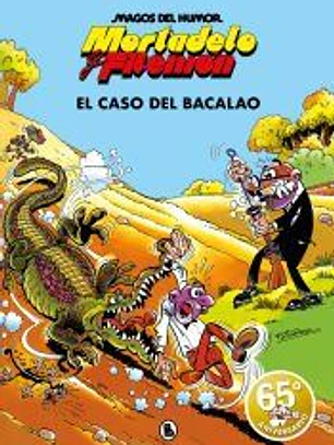 MAGOS HUMOR MORTADELO 6. CASO DEL BACALA