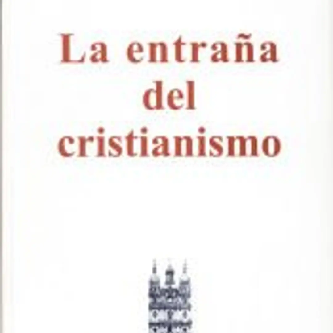 Entraña del cristianismo, La 1