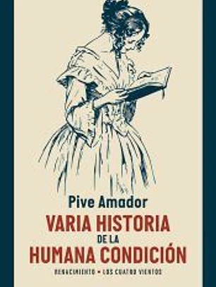 Varia historia de la humana condición