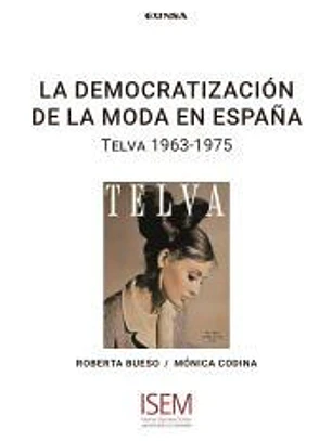 La democratización de la moda en España: Telva 1963-1975