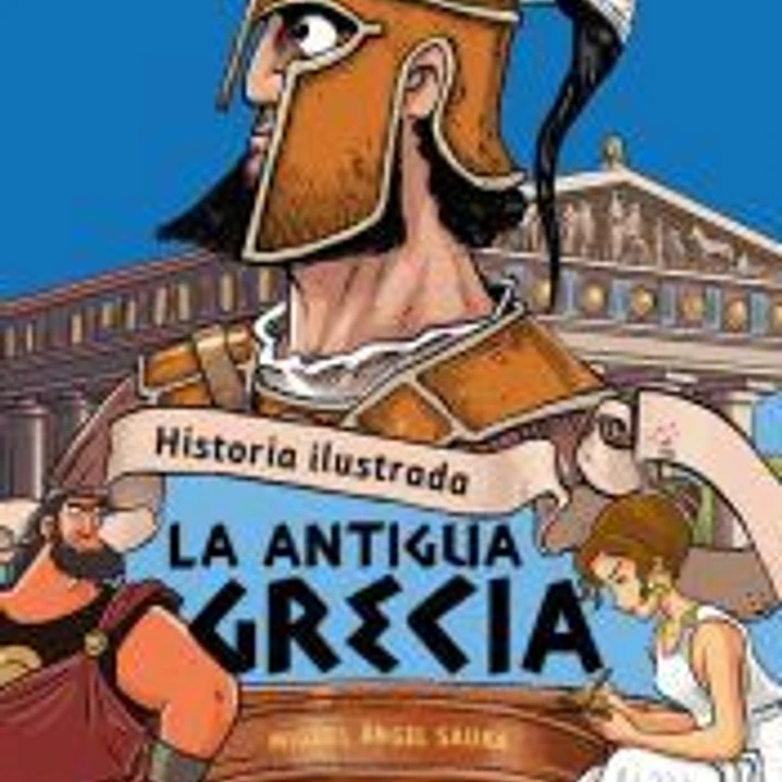 Historia ilustrada - La antigua Grecia 1