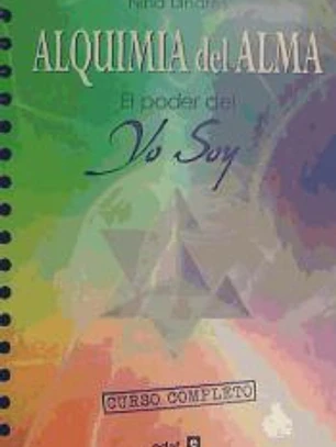 La Alquimia del alma: El poder del Yo soy