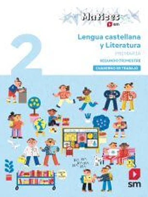 Cuaderno de Lengua Castellana y Literatura. 2 Primaria. 2 Trimestre. Matices
