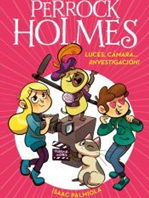 Luces, cámara... ¡investigación! (Serie Perrock Holmes 18)