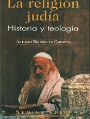 La religión judía. Historia y teología
