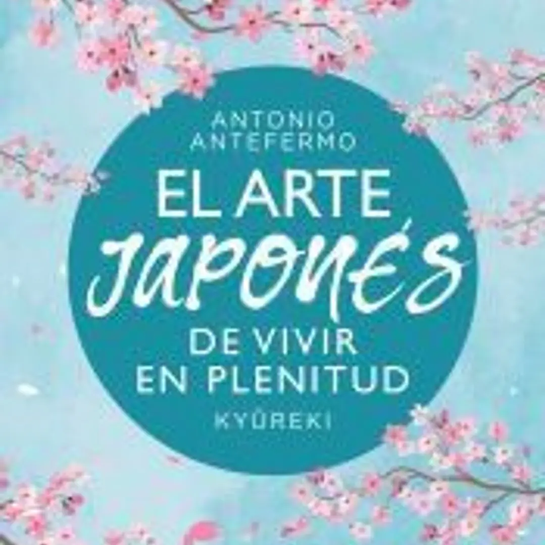 El arte japonés de vivir en plenitud 1