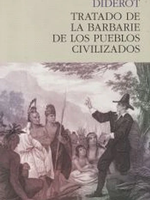Tratado de la barbarie de los pueblos civilizados