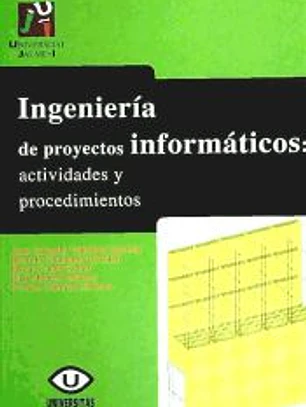 Ingeniería de proyectos informáticos: actividades y procedimientos