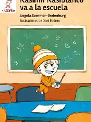 Kasimir Kasiblanco va a la escuela
