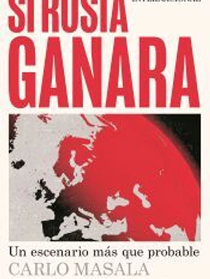 Si Rusia ganara