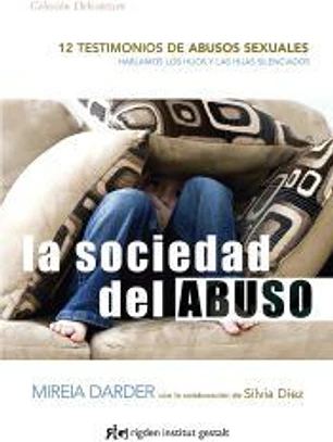 La sociedad del abuso
