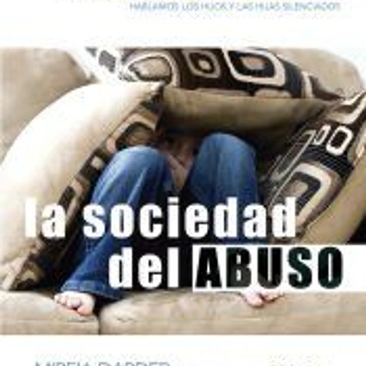La sociedad del abuso 1