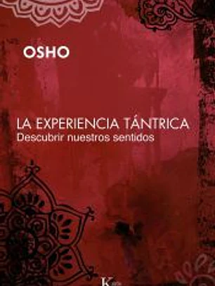 EXPERIENCIA TANTRICA, LA