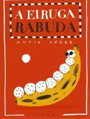 A eiruga rabuda