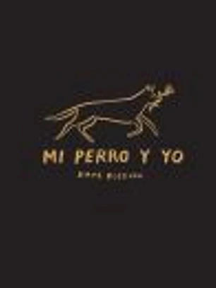 Mi perro y yo
