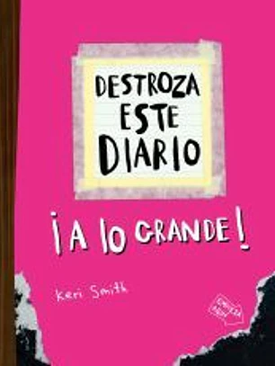 Destroza este diario. A lo grande - Rosa flúor