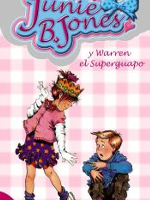 Junie B. Jones y Warren el Superguapo
