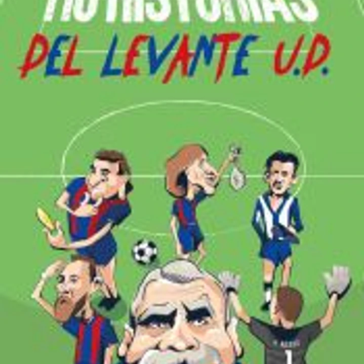 110 HISTORIAS DEL LEVANTE U.D. 1