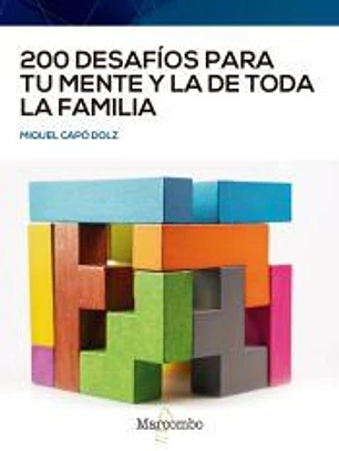 200 desafíos para tu mente y la de toda la familia