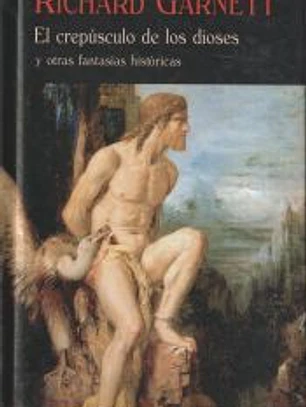 El crepúsculo de los dioses y otras fantasías históricas
