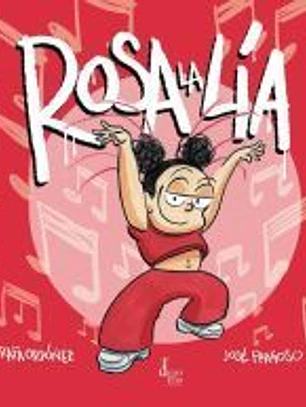 Rosa la lía