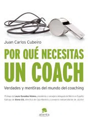 ¿POR QUE NECESITO UN COACH?(9788492414765) 