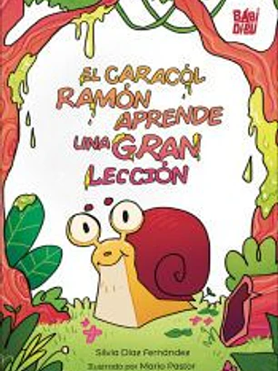 El caracol Ramón aprende una gran lección