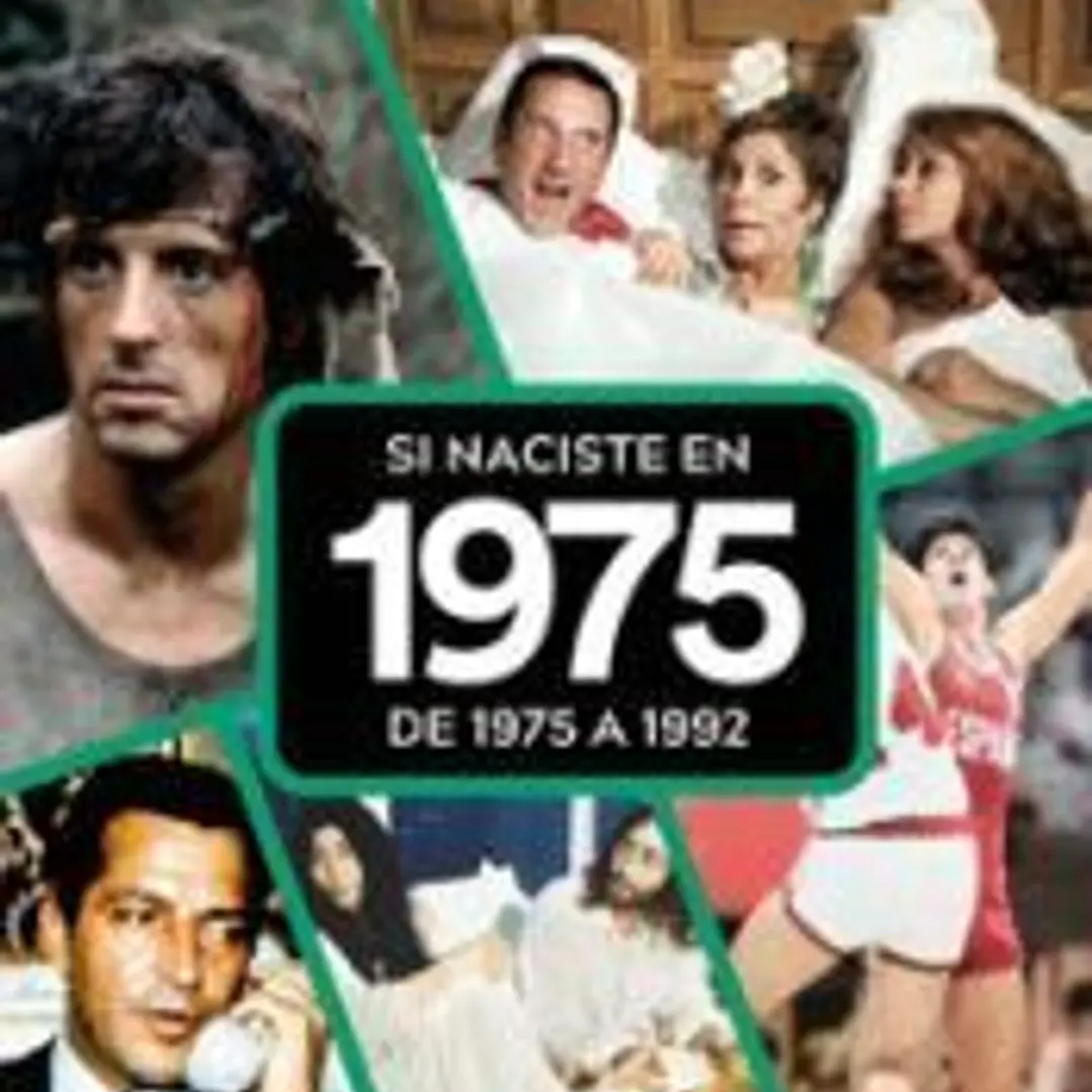 SI NACISTE EN 1975: DE 1975 A 1992 1