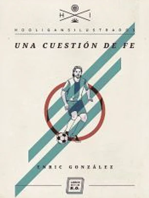 Una cuestión de Fé