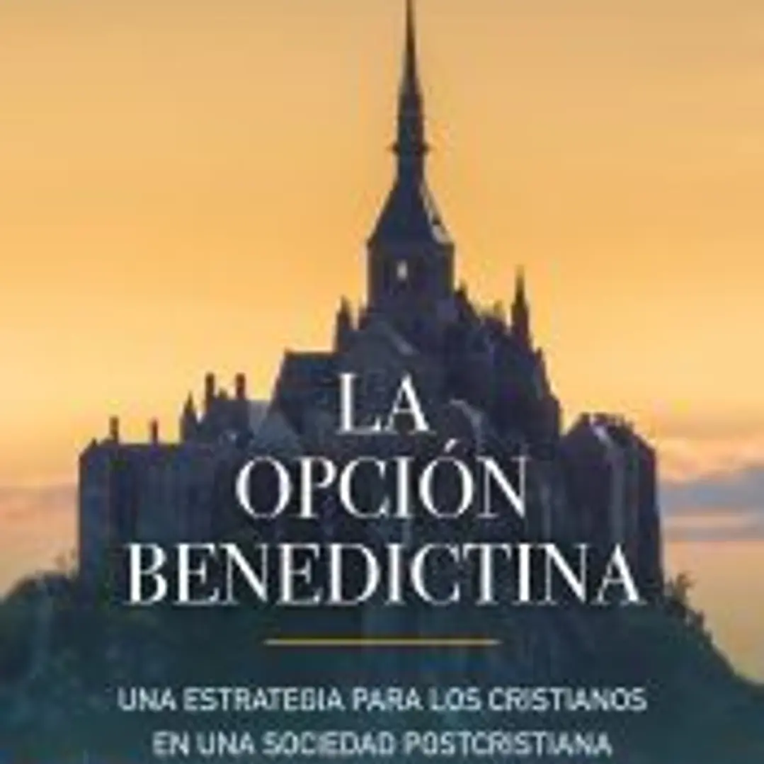 OPCION BENEDICTINA, LA 1