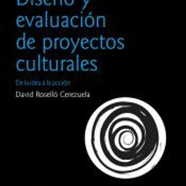 Diseño y evaluación de proyectos culturales 1
