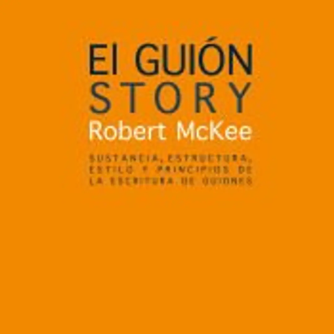 El guión Sustancia, estructura, estilo y principios de la escritura de guiones 1