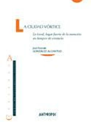 La ciudad vórtice