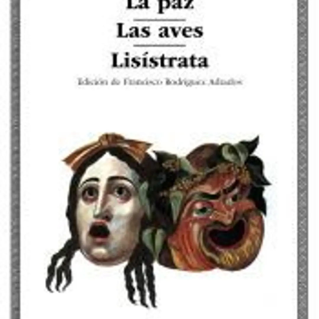 Las avispas; La paz; Las aves; Lisístrata 1