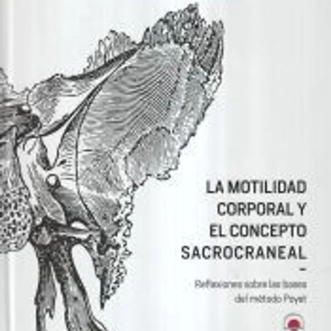 MOTILIDAD CORPORAL Y EL CONCEPTO SACROCRANEAL,LA 1