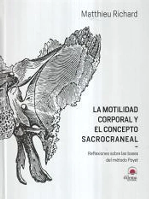 MOTILIDAD CORPORAL Y EL CONCEPTO SACROCRANEAL,LA