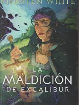 La maldición de Excalibur