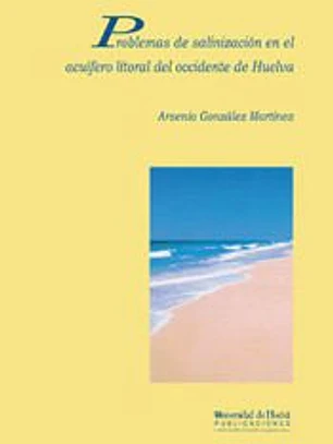 Problemas de salinización en el acuífero litoral del occidente de Huelva