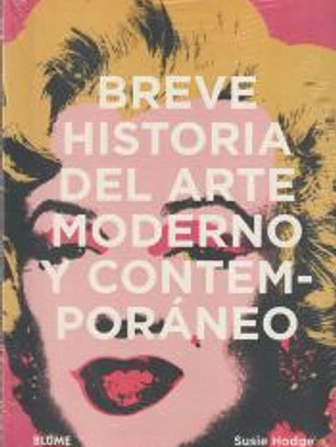 Breve historia del arte moderno y contemporáneo