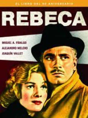 REBECA. EL LIBRO DEL 80 ANIVERSARIO