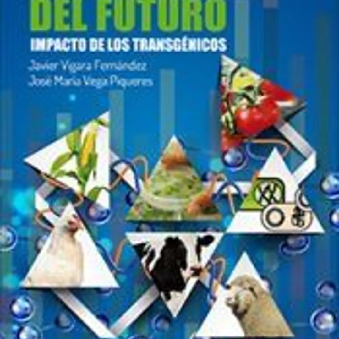 Alimentos del futuro.: Impacto de los transgénicos 1