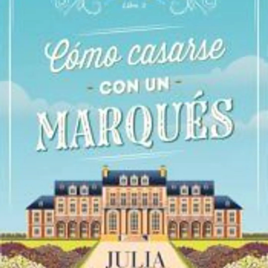 Cómo casarse con un marqués (Agentes de la corona 2) 1