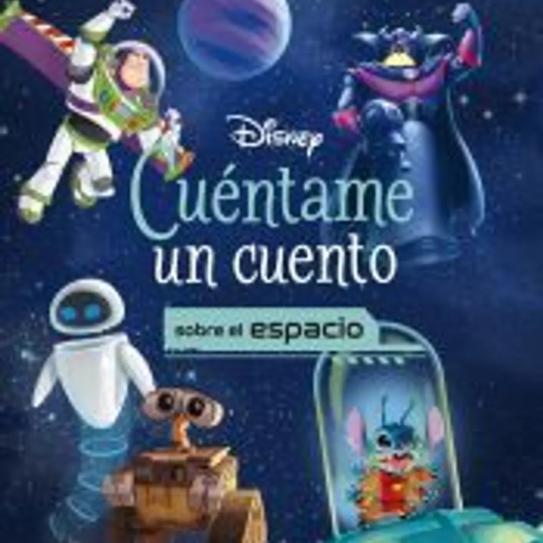 Disney. Cuéntame un cuento sobre el espacio 1