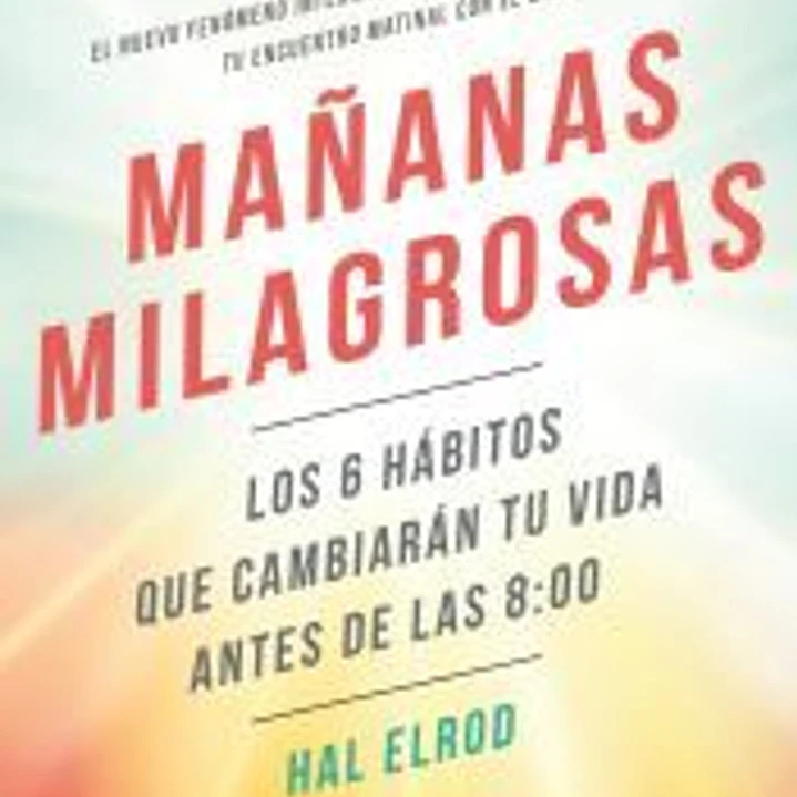 Mañanas milagrosas 1