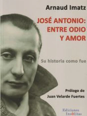 JOSE ANTONIO: ENTRE ODIO Y AMOR