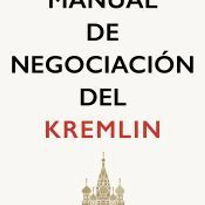 Manual de negociación del Kremlin 1