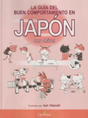 LA GUÍA DEL BUEN COMPORTAMIENTO EN JAPÓN