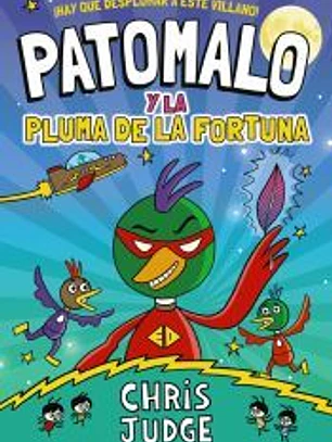 Patomalo, 1. Patomalo y la Pluma de la Fortuna