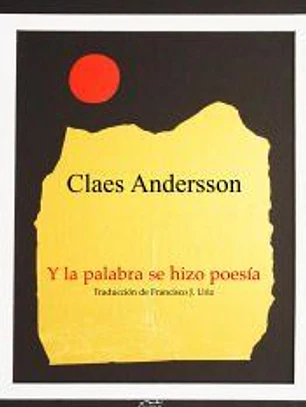 Y LA PALABRA SE HIZO POESÍA
